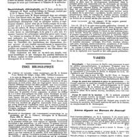 0088 - Page 84 - Bibliographie. History and pathology of vaccination by E. M. Crookshank, ..., 1889. 2 vol. avec planches en chromolithographie. [L. L.]. / Bactériologie chirurgicale, par N. Senn, ..., traduit par le Dr A. Broca, Paris, G. Steinheil, 1890. [Paul Reclus]. / Index bibliographique. De l'emploi du calomel comme diurétique, par M. le docteur Paul Snyers (de Liège). Liège, 1888. Vaillant-Carmanne. / Étiologie et traitement des vomissements incoercibles de la grossesse, par M. A. Guéniot, chirurgien de la maternité, Paris, 1889, G. Masson. / L'étude des maladies du système nerveux en Russie, par M. Raymond (Rapport à M. le ministre de l'instruction publique). - Paris, 1889, O. Doin. / Index catalogue of the library, Of the surgeon general office. United states army. / Variétés. Nécrologie. / Corps de santé des colonies et pays de protectorat. / Corps de santé de la marine. / Livres déposés au Bureau du Journal