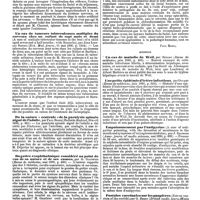 0337 - Page 331 - Revue des journaux. Neuropathologie. Un cas de crampe idiopatique de la langue (Un caso di crampo idiopatico della lingua), par Stefano Personali. / Un cas de tumeurs tuberculeuses multiples du cerveau chez un enfant de sept mois et demi (A case of multiple tubercular tumours in the brain of a child aged seven and a half months ; with Remarks), par John Lindsay Steven. / De la nature "centrale" de la paralysie spinale aiguë de l'adulte, par Paul Blocq. / Du goître exophthalmique considéré au point de vue de sa nature et de ses causes, par G. Gauthier. / Note sur l'origine bulbaire du tic de la face, par MM. Cadiot, Gilbert et Roger. [Paul Blocq]. / Médecine. Un cas de maladie de Weil, par Sézary. / Une petite épidémie d'ictère infectieux, par Ducamp. / Empoisonnement par l'antipyrine (A case of antipyrine poisoning, with the formation of membranes in the mouth and symptoms of laryngismusstridulus), par J. Salinger. / Pustules vaccinales sur les paupières (Note on vaccinia of the eyclids), par G. Berry