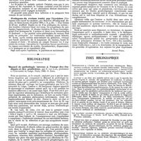 0471 - Page 465 - Revue des journaux. Chirurgie. Nouvelle opération pour le prolapsus du rectum (New operation for prolapsus or procidentia of the rectum), par K. Mac Leod. / Prolapsus du rectum traité par l'excision (Prolapsus recti cured by excision), par Ross Cox. / Bibliographie. Manuel de pathologie interne à l'usage des étudiants et des praticiens, par C. van Lair, ... Paris, 1890. O. Doin. [André Petit]. / Index bibliographique. Contribution à l'étude des localisations cérébrales. Hémianopsie latérale et cécité croisée simultanées. Physiologie et pathologie des tubercules quadrijumeaux, à propos d'une observation de tumeur du tubercule quadrijumeau postérieur gauche, suivi d'autopsie, par Ch. Nuel. Thèse de Genève, 1890. / Les matières grasses naturelles, leçons de matières médicale, par G. Beauvisage (1 broch. in-8° Lyon, 1890, (Extrait de la Province médicale). / Une nouvelle théorie de la syncope chloroformique (A new theory of chloroform syncope, showing how the anaesthetic ought to be administered, par Robert Kirk, Glasgow, J. Thomlinson, 1890