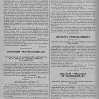 0132 - Page 166 - Variété. Sous le signe de la peur / Questions professionnelles. Communiqué du conseil départemental de la Seine de l'ordre national des médecins / A propos de la retraite / Intérêts professionnels. Caisses mutuelles d'Assurances sociales agricoles. Honoraires dus aux médecins traitants et aux médecins experts à l'occasion des examens pratiqués à la demande des médecins conseils des caisses mutuelles d'Assurances sociales agricoles / Sociétés médicales et chirurgicales. Société médicale et anatomo-clinique de Lille. Calcul de l'uretère pelvien juxta-vésical sur rein unique. Uretérotomie par voie iliaque / La pénicilline dans les infections vasculaires: infarctus du myocarde, phlébites, artérites