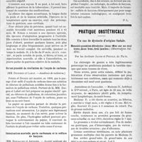 0910 - Page 913 - Partie scientifique. Revue des sociétés savantes. Une épreuve de guérison de la tuberculose pulmonaire, (M. L. Rénon. — Académie de médecine) / Sur un procédé de révélation de l’oxyde de carbone, (MM. Desgrez et Labat. —Académie de médecine) / Intoxication mortelle parle carbonate et le sulfure de baryum, (MM. Bensaude et Antoine. — Société médicale des hôpitaux) / Pratique obstétricale. Un cas de dystocie d’origine foetale. Monstre sysomiendérodyme (deux têtes sur un seul tronc, deux bras, trois jambes), par les Docteurs Jacob et Presle
