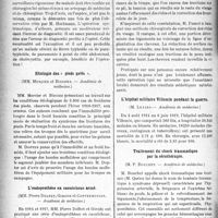 1263 - Page 1266 - Partie scientifique. Revue des sociétés savantes. Sur le traitement de l’appendicite aiguë, (MM. Témoin, Hartmann, Tuffier et Quénu — Académie de médecine) / Etiologie des « pieds gelés », (MM. Mercier et Biscons. — Académie de médecine) / L’endoprothèse en caoutchouc armé, (MM. Pierre Delbet, Girode et Contremoulin. — Académie de médecine) / Correction chirurgicale des rides du visage, (M. R. Passot. — Académie de médecine) / L’hôpital militaire Villemin pendant la guerre, (M. Lejars. — Académie de médecine) / Traitement du shock traumatique par la sérothérapie, (M. P. Bouchet. — Académie de médecine)
