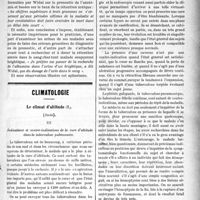 1410 - Page 1413 - Partie scientifique. Pathologie rénale. Azotémie et Urémie, par le Dr Gilbert Pignet / Climatologie. Le climat d’altitude, (Suite). III, Indications et contre-indications de la cure d’altitude dans la tuberculose pulmonaire