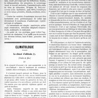 1462 - Page 1465 - Partie scientifique. A travers la presse. La faiblesse chez les vieillards [(Journ. des Prat, 9 septembre 1919)] / Le chalazion résultat d’un vice de réfraction [(Clin. Ophtalmol, juin 1919)] / Climatologie. Le climat d’altitude, (Suite et fin). IV, De la nécessité d'associer « la cure sanatoriale à la cure d’altitude » dans le traitement de nombreux malades chloro-anémiques, ou tuberculeux
