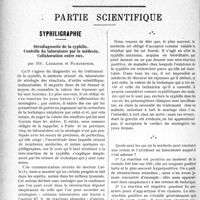 2129 - Page 2132 - Propos du jour. La rupture définitive des négociations entre les représentants de l’Etat et ceux des Syndicats Médicaux pour l'établissement du tarif officiel prévu par l’article 64 de la loi des pensions [J. Noir] / Partie scientifique. Syphiligraphie. Sérodiagnostic de la syphilis. Contrôle du laboratoire par le médecin. Collaboration entre eux, par MM. Leredde et Rubinstein