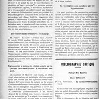 0291 - Page 290 - Partie scientifique. A travers la presse. Presse anglaise. Valeur des frictions à la pommade au calomel [(Journ. of Amer. med. Assoc. 8 novembre 1919)] / Toxicité comparative des anesthésiques locaux [(Journ. of Amer. med. Assoc. octobre 1919)] / Les tumeurs rachi-médullaires en chirurgie [(Brilish med. Journal, 10 janvier 1920)] / Traitement de la méningite cérébro-spinale par injections intra-rachidiennes d’auto-sérum sanguin [(communication à la Bristol Branch de la British med. Assoc)] / Le liquide céphalo-rachidien dans les maladies aiguës [(Journ. of Amer. Med. Assoc. novembre 1919)] / La vaccination anti-variolique par voie hypodermique [(Amer. Journ. of med. Sciences, novembre 1919)] / Bibliographie critique. Revue des Livres. La rachianesthésie générale, par Pr Th. Jonnesco, Chez Masson 1919