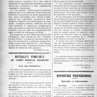 0695 - Page 694 - Partie professionnelle. Chronique des accidents du travail. Le médecin traitant doit-il solliciter la permission de faire radiographier un blessé du travail ? / Mutualité familiale du corps médical français. Avis aux Sociétaires / Reportage professionnel. Nouvelles et Informations. Nécrologie [Madame Pamart]