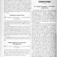 0793 - Page 792 - Actualités médicales. Revue des sociétés savantes. Chimiothérapie de la tuberculose par le cyanure double de cuivre et de potassium, (Société de Biologie) / Insuffisance surrénale fruste, (Société médicale des Hôpitaux) / Diabète syphilitique par pancréatite scléro-gommeuse, (Société médicale des hôpitaux) / Enucléation du semi-lunaire avec fracture du scaphoïde. Bons résultats de la réduction sanglante, (Société de Chirurgie) / Thérapeutique. La « grippe espagnole » et le sérum antipesteux