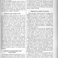 2550 - Page 2557 - Partie Scientifique. A travers la presse. Presse anglaise. Le bain de paraffine liquéfiée [British med. Assoc (1er juillet 1920)] / Rupture du vagin pendant le coït [Le British med. Journal (11 septembre 1920)] / Traitement de la blennorrhagie aiguë chez la femme [(Amer. Journ. of médical sciences, avril 1920)] / Diagnostic des maladies du pancréas [(in British med. Journal, 3-4-1920)]