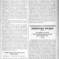 2552 - Page 2559 - Partie Scientifique. Revue des sociétés savantes. La contagion dans l’encéphalite léthargique, (Société médicale des hôpitaux) / Résultats éloignés d’une suture du coeur (après dix ans), (Société méd. des hôpitaux) / Action du maté sur le chimisme gastrique, (Réunion biologique de Buenos-Ayres) / Thérapeutique appliquée. La syphilis nerveuse. Son traitement iodo-mercuriel par le lipogyre, (Suite)