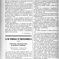 2685 - Page 2692 - Partie Professionnelle. L’exercice de la pharmacie. L’article 13 du projet Vincent et les propharmaciens / La vie syndicale et professionnelle. Fédération départementale de Syndicats médicaux. Dispositions législatives et condition juridique