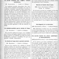 0031 - Page 30 - Partie Scientifique. Revue des sociétés savantes. La débâcle hydatique cholédoco-vatérienne, (Société de Biologie) / Un procédé biologique pour empêcher certaines putréfactions, (Société de Biologie) / L’or colloïdal sensibilisé pour la réaction de Lange, (Société de Biologie) / La réaction de Lange dans la paralysie générale, (Société de Biologie) / La réaction du benjoin colloïdal des liquides céphalo-rachidiens, (Soc. de Biologie de Lille) / Réaction de fixation dans le lupus, (Société de Biologie) / Séro-diagnostic de la tuberculose, (Société de Biologie) / Une nouvelle réaction des sérums syphilitiques : la formol-gélification, (Soc. de biologie de Lyon