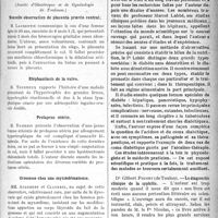 0828 - Page 827 - Partie scientifique. Revue des sociétés savantes. Toulouse. Société de médecine de Toulouse.. Hémiplégie au cours d’épanchements pleurétiques / Société d’Obstétrique et de Gynécologie de Toulouse.. Nouvelle observation de placenta praevia central / Eléphantiasis de la vulve / Prolapsus utérin / Grossesse chez une myxoedémateuse / Bibliographie critique. Revue des Livres. Le diabète sucré, par Dr Marcel Labbé, Masson, éditeur / Le diagnostic clinique de la syphilis, par Dr Gilbert Pignet, Masson, éditeur