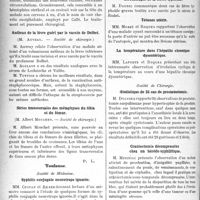 1111 - Page 1110 - Partie scientifique. Revue des sociétés savantes. Paris. La pachydermie vorticellée du cuir chevelu, (Société de chirurgie). Anthrax de la lèvre guéri par le vaccin de Delbet, (Société de chirurgie) / Stries transversales des métaphyses du tibia et du fémur, (Société de chirurgie) / Toulouse. Société de Médecine. Syphilis conjugale neurotrope ignorée / Ecole et orthopédie / Sérothérapie de la fièvre typhoïde / Tétanos utérin / La température dans l’hépatite chronique dysentérique / Société de Chirurgie. Statistique de 31 cas. de prostatectomie / Craniectomie décompressive chez un hérédo-syphilitique / Cancer du rein à cellules claires