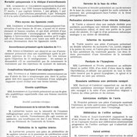 2527 - Page 2520 - Partie scientifique. Revue des sociétés savantes. Toulouse. Société d’Obstétrique et de Gynécologie. Hémorrhagies ombilicales / Mortalité quinquennale à la clinique d’accouchements / Fibro-myome des ligaments ronds / Accouchement prématuré après injection de 914 / Complications hépatiques d’une salpingite suppurée / Glossite syphilitique / Société anatomo-clinique. Fonctionnement de la valvule iléo-coecale / Phlébolithe de la saphène interne / Sarcome du cervelet chez l'enfant / Cancer de la thyroïde ayant déterminé une ulcération de l’oesophage / Sarcome de la base du crâne / Perforation ulcéreuse latente d’une vésicule lithiasique / Infarctus du myocarde / Paralysie de l’hypoglosse / Dysenterie amibienne avec péritonite suraiguë / Anévrysmes multiples de l’aorte / Oblitération de l’orifice aortique / Calcul urétéral / Corps étranger du rectum / Perforation utérine post-abortive