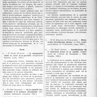 2966 - Page 2959 - Partie scientifique. Bibliographie critique. Revue des Thèses. Paris. Quelques réflexions sur la prophylaxie de la syphilis, par André Cachera, Paris. Editions médicales, 1921 / Lyon. La radiographie foetale au cours de la gravidité, par Dr Raoul Durand (Imprimerie Express, Lyon, 1921) / De la septicité bucco-dentaire et la pratique chirurgicale, par Dr Paul Chardon (Imprimerie Guirimand, Grenoble, 1921) / Considérations sur le traitement actuel de la syphilis, par Dr Henri Jettot (Imprimerie du « Réveil du Beaujolais », Ville- franche, 1921)