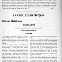 0120 - Page 183 - Propos du jour. Les relations médicales françaises avec les médecins des autres nations. L’enseignement à retirer d’un voyage en Amérique / Partie scientifique. Travaux Originaux. Neurologie, M. le Prof. Pierre Marie. Chorées