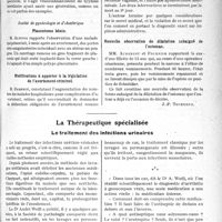 0298 - Page 463 - Partie scientifique. L’Actualité Scientifique. Les Sociétés Savantes. Toulouse. Société de chirurgie. Périostite crânienne syphilitique / Société de gynécologie et d’obstétrique. Placentome bénin / Modifications à apporter à la législation de l’avortement criminel / Péritonite post-abortum, hystérectomie, mort / Nouvelle observation de dilatation subaiguë de l’estomac / La Thérapeutique spécialisée. Le traitement des infections urinaires