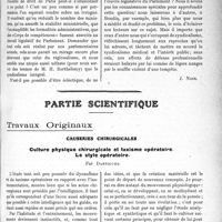 0394 - Page 609 - Propos du jour. L’orientation du syndicalisme médical. M. H. Barthélemy, doyen de la Faculté de droit de Paris, et la réforme administrative / Partie scientifique. Travaux Originaux. Causeries chirurgicales. Culture physique chirurgicale et taxisme opératoire. Le style opératoire, par Dartigues