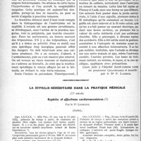 0673 - Page 1038 - Partie scientifique. Travaux Originaux. Clinique médicale. Les anévrysmes de la crosse de l’aorte. L’anévrysme silencieux, M. le professeur agrégé Noël Fiessinger [Leçon faite à l’hôpital Saint-Antoine (service du professeur Chauffard) et recueillie par le Dr P. Lacroix] / La syphilis héréditaire dans la pratique médicale, (12e article). Syphilis et affections cardiovasculaires, par le Dr Leredde, (Suite)