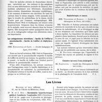 1559 - Page 2396 - Partie scientifique. L’actualité Scientifique. Les Sociétés Savantes. La lipolyse pulmonaire, (Société de Biologie, 5-5-1923) / L’hypercalcémie du rhumatisme chronique, (Société de Biologie, 24-3-1923) / Les antagonismes microbiens : bacille de Loeffleret pneumobaeille ; bacille de Loeffler et staphylocoque, (Société biologique de Lyon, 19-3-1923) / Radiothérapie et cancer, (Société des chirurgiens de Paris, 18-5-1923) / Chondro-sareome d’une phalangette, (Société des Chirurgiens de Paris, 18-5-1923) / Les Livres. Encéphalite hyperthermique guérie à Lourdes le 8 septembre 1922, par Dr H. et J. Bon, Maloine Et Fils, éditeurs, Paris