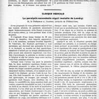 1911 - Page 2762 - Partie scientifique. Travaux Originaux. Sur certains troubles nerveux et mentaux d’origine réflexe, par L. Pron / Clinique médicale. La paralysie ascendante aiguë (maladie de Landry), M. le Professeur A. Gilbert