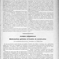 2154 - Page 3005 - Partie Scientifique. Travaux Originaux. Causeries chirurgicales. La douleur en chirurgie, (suite et fin), par Dartigues. Des conséquences psychiques et pratiques du progrès de l’anesthésie chirurgicale. Ce que l’on peut se permettre d’entrevoir par anticipation d’après l’étude d’ensemble de l’anesthésie chirurgicale actuelle / Clinique chirurgicale. Malformations génitales et troubles de menstruation, M. le professeur Hartmann