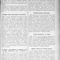 2402 - Page 3255 - Partie Scientifique. L’Actualité Scientifique. Les sociétés Savantes. Lyon. Société nationale de médecine et des sciences médicales. Végétations adénoïdes / Encéphalite aiguë hémorrhagique tuberculeuse / Les éléments extra-méningés du diagnostic de la méningite tuberculeuse chez le nourrisson / Ipéca et digitale dans le traitement des hémoptysies tuberculeuses graves / Érythème noueux et tuberculose / Hydroa vacciniforme de Bazin / Maladie d’Addison avec troubles mentaux