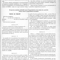 2764 - Page 3613 - Partie professionnelle. Travaux Originaux. Médecine sociale. Deux systèmes de collaboration des médecins à l’assurance. Nécessité dans les deux systèmes de négliger le petit risque / Projet de contrat collectif pour l’organisation des soins du contrôle d’une caisse d’assurances sociales