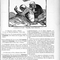 2808 - Page 3657 - Partie scientifique. L’Actualité Scientifique. Les Livres. Quelques sourires de Diafoirus, par Honoré Broutelle, Vigot frères, éditeurs, Paris / De l’emploi des rayons X en stomatologie, par Docteur et Madame W. Dufougeré / Traitements physiothérapiques des séquelles des blessures et des accidents du travail, par Dr Guilleminot, Dausset et Durey, J. -B. Baillière et Fils, éditeurs, Paris, 1923 / Fièvres typhoïde et para-typhoïdes, par H. Dufour et I. Thiers, Gaston Doin, éditeur, Paris