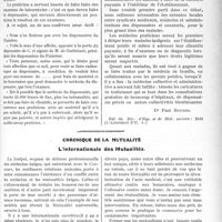 0376 - Page 369 - Partie professionnelle. Travaux Originaux. Déontologie. Les dispensaires d’hygiène sociale doivent-ils faire une concurrence déloyale aux médecins praticiens / Chronique de la mutualité. L’internationale des mutualités