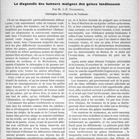 0414 - Page 403 - Partie scientifique. Travaux Originaux. Séméiologie clinique. Le diagnostic des tumeurs malignes des gaines tendineuses, par M. J. -P. Tourneux