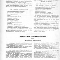 0907 - Page 884 - Partie professionnelle. Travaux Originaux. Compte rendus, documents, pièces officielles.... Décret du 27 juin 22 amendé par décret du 19 février 23, (J. O. 1er juillet 22, 11 mars 23). Sommaire type proposé aux Ecoles d’infirmières hospitalières pour les cours obligatoires pendant les deux années d’études. Hygiène et enquêtes sociales: théorie et pratique. Etude des lois d’assistance / Administration hospitalière / Morale professionnelle / Massage et gymnastique médicale ; théorie et pratique / Hygiène alimentaire et cuisine des malades : théorie et pratique / Reportage professionnel. Nouvelles et Informations. La Société des chefs de laboratoire d’électro-radiologie des hôpitaux de Paris
