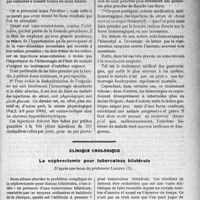 1480 - Page 1441 - Partie scientifique. Travaux Originaux. Le traitement des gastrorragies, Par G. Faroy / Clinique urologique. La néphrectomie pour tuberculose bilatérale, d’après une leçon du professeur Legueu