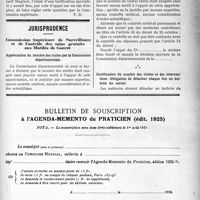 1626 - Page XLV-1585 - Correspondance. Application du Tarif Maginot. Injections intra-musculaires / Jurisprudence. Commission Supérieure de Surveillance et de Contrôle des soins gratuits aux Mutilés de Guerre. Appréciation du nombre des visites par la Commission départementale / Justification du nombre des visites et des interventions. Obligation de détacher chaque fois un bulletin du carnet. / Bulletin de souscription à l’agenda-memento du praticien (édit. 1925)