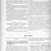 1834 - Page 1782 - Partie scientifique. L’Actualité Scientifique. Les Congrès. Deuxième Congrès de la Société internationale d’urologie, (Suite et fin). Vésiculectomie transvésicale et vésiculotomie - Thomson-Walker, rapporteur / Les Livres. Traitement externe des dermatoses. Notes de thérapeutique et de matière médicale, par Dr Veyrières et R. Huerre, Masson et Cie, éditeurs, Paris, 1924 / Ordonnance d’hygiène musculaire, par P. Michon, Société d'impressions typographiques, Nancy, 1924