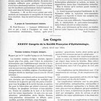 1884 - Page 1830 - Partie scientifique. L’Actualité Scientifique. Les Sociétés Savantes. Montpellier. Réunion obstétricale et gynécologique. Anesthésie au somnifène intra-veineux dans les petites interventions gynécologiques / A propos de l’accouchement indolore / Les Congrès. XXXVIIe Congrès de la Société Française d’Ophtalmologie, (Paris, 12-15 mai 1924). Troubles oculaires d’origine dentaire - Rapport par le Dr Camille Fromaget