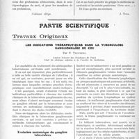 2026 - Page 1972 - Propos du jour. Grandeurs et servitudes médicales. Une conversation avec le Dr Jacques Bonhomme sur les attaques de la Presse, contre le Corps médical / Partie scientifique. Travaux Originaux. Les indications thérapeutiques dans la tuberculose ganglionnaire du cou, par P. Truffert. Evolution anatomique du ganglion tuberculeux