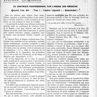2097 - Page 2043 - Partie professionnelle. Travaux Originaux. Le contrôle professionnel par l’ordre des médecins Quand l’un dit : «Tue ! » l’autre répond : « Assomme ! »