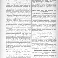 2188 - Page 2134 - Partie scientifique. Les Sociétés Savantes. Paris. Le traitement chirurgical de la tuberculose pulmonaire, (Société de'chirurgie ; 4-6-1924) / Fistule pleuro-pulmonaire guérie par l’oléothorax, (Soc. méd. des hôp ; 13-6-1924) / A propos de la thrombo-angéite oblitérante, (Soc. méd. des hôp ; 6-6-1924) / Séquelles rénales tardives de la spiroehétose ictéro- hémorrhagique, (Soc. méd. des hôpitaux ; 20-6-24) / Alternance d’asthme et d’eczéma, (Soc. méd. des hôp ; 20 6-1924) / Sérothérapie anti-tuberculeuse chez l’homme, (Soc. médicale des hôpitaux; 13-6-1924)