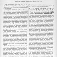2677 - Page 2613 - Partie Scientifique. Comment faut-il concevoir et pratiquer le traitement actuel de la syphilis ?, par le Dr Louis Bory. La syphilis qui débute est celle qui a le plus de chances de guérir radicalement et dans le minimum de temps. Nous devons tout mettre en oeuvre pour traiter la maladie dès son apparition