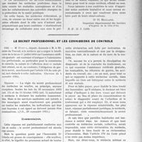 3089 - Page 3013 - Partie professionnelle. Travaux Originaux. La déclaration des maladies contagieuses et la participation des médecins aux mesures officielles de prophylaxie [D- H. Mallard] / Le secret professionnel et les commissions de contrôle