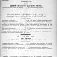 3024 - Page 2853 - La journée du concours médical, 21 Novembre 1926. A trois heures, Société d’études du concours médical / A quatre heures, Mutualité familiale du corps médical français. Assemblées générales ordinaire et extraordinaire / A cinq heures et demie, Sou médical. Assemblées générales ordinaire et extraordinaire / A sept heures précises, Banquet. — (Souscription 50 fr. Le complément sera payé par la caisse de la Société d’Etudes) / A neuf heures et demie, Soirée artistique. — (Le programme en sera publié prochainement)