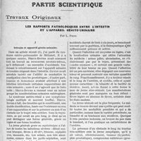 0426 - Page 373 - Propos du jour. Les enseignements que comporte la mission de M. le Pr Cunéo en Colombie et au Venezuela.. Quand les Français consentiront-ils à s’organiser d’une façon pratique? Quand le Corps médical enseignant, officiel ou non, voudra-t-il bien prendra en considération, dans l'organisation de l’Enseignement complémentaire, les besoins et les intérêts de ceux qui viennent de fort loin pour recevoir cet enseignement ? [J. Noir] / Partie scientifique. Travaux Originaux. Les rapports pathologiques entre l’intestin et l’appareil génito-urinaire, par L. Pron