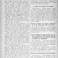 0635 - Page 566 - Partie scientifique. L’actualité Scientifique. Les sociétés savantes. Bordeaux. Société anatomo-clinique, (Séance du 24 janvier 1927). Sur un cas de cornet naso-turbinal chez l’homme / A propos d’un processus inflammatoire du sinus maxillaire / A propos d’une ankylose dorso-lombaire / Fracture de Pouteau avec luxation antécarpienne de la tête cubitale par retour de manivelle / Fracture diaphysaire du radius associée à une luxation de l’extrémité du cubitus faisant saillie hors des téguments de la face antérieure du poignet (présentation de radiographies) / Désinsertion mésentérique par contusion de l’abdomen / Luxation pelvienne trans-cotyloïdienne prise pour une contusion de la hanche
