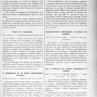 0702 - Page 627 - Partie scientifique. L’Actualité Scientifique. Les sociétés savantes. Paris. Rupture spontanée intra-capsulaire du tendon du biceps, (Société de chirurgie ; 15-12-26) / Tumeur de l’acoustique, (Société de chirurgie ; 15-12-1926) / La thérapeutique de la sténose hypertrophique du pylore, (Société de chirurgie ; 8-12-26) / Sympathicectomie péri-artérielle et fractures des membres, (Société de chirurgie ; 8-12-1926) / Sur le traitement des ruptures traumatiques de l’urèthre, (Société de chirurgie ; 22-12-1926)