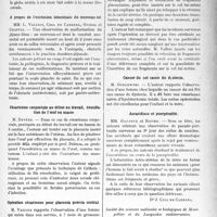 0704 - Page 629 - Partie scientifique. L’Actualité Scientifique. Les sociétés savantes. Montpellier. Réunion obstétricale et gynécologique. Appendicectomie au sixième mois de la grossesse / A propos de l’occlusion intestinale du nouveau-né / Césarienne corporéale au début au travail, énucléation de l’oeuf en masse / Opération césarienne pour placenta praevia central / Cancer du col cause du dystocie / Ascaridiose et puerpéralité / Société des sciences médicales et biologiques de Montpellier et du Languedoc méditerranéen. Considérations sur les épanchements pleuraux au cours de la cirrhose de Laennec