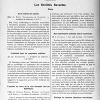 0796 - Page 693 - Partie scientifique. L'Actualité Scientifique. La Presse. A propos de quatre nouveaux cas de myocardites chroniques post-typhoïdiques éloignées [(Revue médicale de l’Est, 3 novembre 1926)] / Les Savantes. Paris. Sur le contrôle des vaccins, (Académie, de médecine ; 1-2-27) / L’habitude dans les symptômes morbides, (Académie de médecine ; 1-2-1927) / L’insuline au cours de la cure thermale chez les diabétiques, (Académie de médecine ; 1-2-1927) / Myo-hypertrophie cardiaque chez le nourrisson, (Soc. méd. des hôp. ; 31-12-1926) / Etiologie de certaines dilatations bronchiques, (Soc. méd. des hôp. ; 24-12-1926)