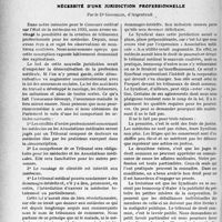 1987 - Page 1702 - Partie professionnelle. Travaux Originaux. Nécessité d'une juridiction professionnelle, par Je Dr. Gosselin
