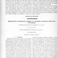 2581 - Page 2304 - Partie professionnelle. Travaux Originaux. Les confins de la médecine et ceux qui les fréquentent. Conférence inaugurale de la septième session des Journées médicales, par le professeur Pierre Mauriac / Jurisprudence. Responsabilité professionnelle opposée à la demande de paiement d’honoraires chirurgicaux [Dr. Paul Boudin]